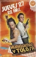 TV series Huaiquiman y Tolosa poster