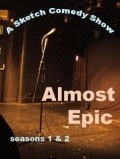 TV series Almost Epic  (serial 2007-2008) poster