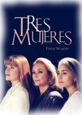 TV series Tres mujeres poster