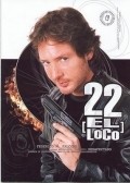 TV series 22, el loco poster
