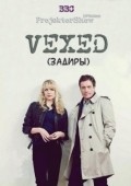 TV series Vexed poster