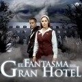 TV series El fantasma del Gran Hotel poster