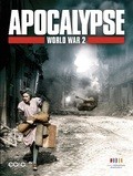 TV series Apocalypse - La 2ème guerre mondiale poster