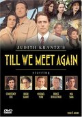 TV series Till We Meet Again poster