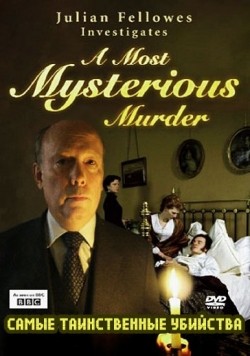 TV series Julian Fellowes Investigates: A Most Mysterious Murder - The Case of Charles Bravo poster