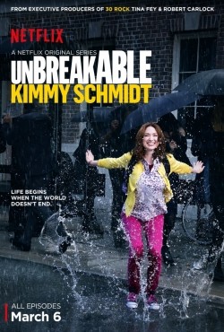 Unbreakable Kimmy Schmidt cast, synopsis, trailer and photos.