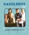TV series Gasoleros poster